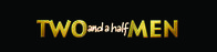 Two and a Half Men – Originaltitel-Logo