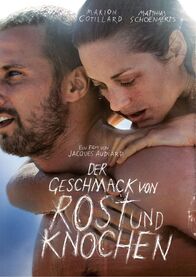 Der Geschmack von Rost und Knochen – Di, 22.07., 06:10 Uhr
