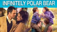 Infinitely Polar Bear – Sa, 03.05., 02:10 Uhr