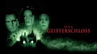 Das Geisterschloss – Do, 10.09., 01:45 Uhr
