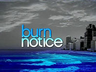 Burn Notice – Burn Notice (2009)