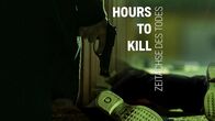 Hours to Kill - Zeitachse des Todes – Hours to Kill - Zeitachse des Todes (2017)