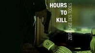 Hours to Kill - Zeitachse des Todes – Hours to Kill - Zeitachse des Todes (2017)
