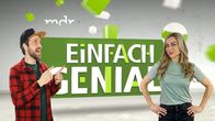 Einfach genial – "Einfach genial"-Reporter Rico Drochner und -Reporterin Jenna von Thäne