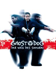 Ghost Dog – Mi, 14.09., 14:35 Uhr