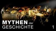 Mythen der Geschichte – Sa, 06.07., 10:30 Uhr