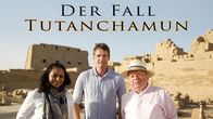 Der Fall Tutanchamun – Mo, 20.05., 22:55 Uhr