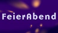 FeierAbend – Sa, 25.12., 19:52 Uhr