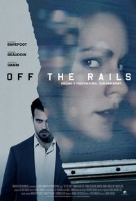Off the Rails - Entgleist – Off the Rails - Entgleist (2017)