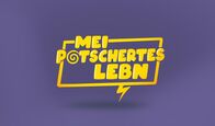 Mei potschertes Lebn – Sa, 15.02., 12:25 Uhr