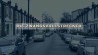 Die Zwangsvollstrecker – Fr, 18.09., 10:15 Uhr