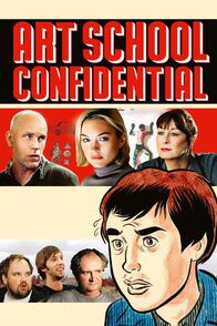 Art School Confidential – Sa, 27.07., 11:40 Uhr