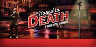 Bored To Death – Bored To Death (2010)