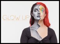 Glow Up: The Next Make-Up Star – Glow Up - Artwork