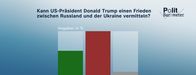 heute journal – Kann US-Präsident Donald Trump einen Frieden zwischen Russland und der Ukraine vermitteln?