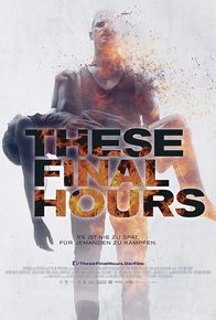 These Final Hours – Do, 25.08., 14:35 Uhr