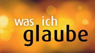 Was ich glaube – Was ich glaube (2026)