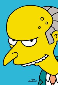 Die Simpsons – (12. Staffel) - Der Atomkraftwerkbesitzer Mr. Burns beutet zu gerne seine Mitmenschen aus.
