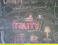 Frau tv – WDR Fernsehen frauTV, "Nie wieder sonntageinsam" Uhr. frauTV-Motive im Café .
