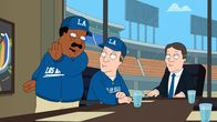 The Cleveland Show – Cleveland verfolgt seinen Lebenstraum, ein Major League Baseball Scout zu werden, aber er rekrutiert erfolglos David Ortiz, Jimmy Rollins und Joey Votto