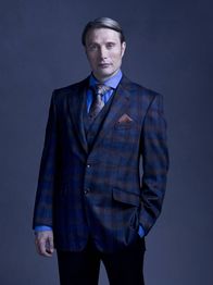 Hannibal – Mads Mikkelsen as Dr. Hannibal Lecter.