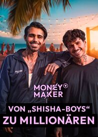 Money Maker – (v.l.n.r.) Hunnar und Hardi Mohammad