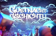 Guetnachtgschichtli – Fr, 30.08., 17:30 Uhr