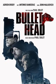 Bullet Head – Sa, 09.03., 22:15 Uhr