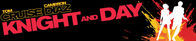 Knight and Day – Knight and Day (2010)