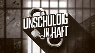 Unschuldig in Haft – Sa, 15.03., 23:25 Uhr