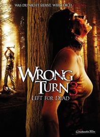 Wrong Turn 3 – Fr, 10.01., 21:40 Uhr