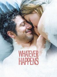 Whatever Happens – Di, 04.03., 04:20 Uhr