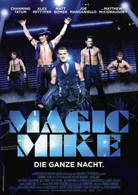 Magic Mike – Magic Mike (2012)