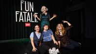 Fun Fatale – Mo, 25.05., 21:50 Uhr